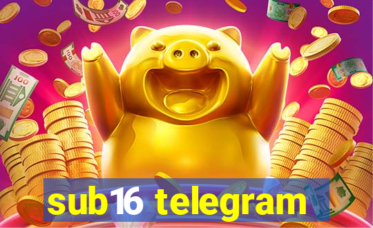 sub16 telegram